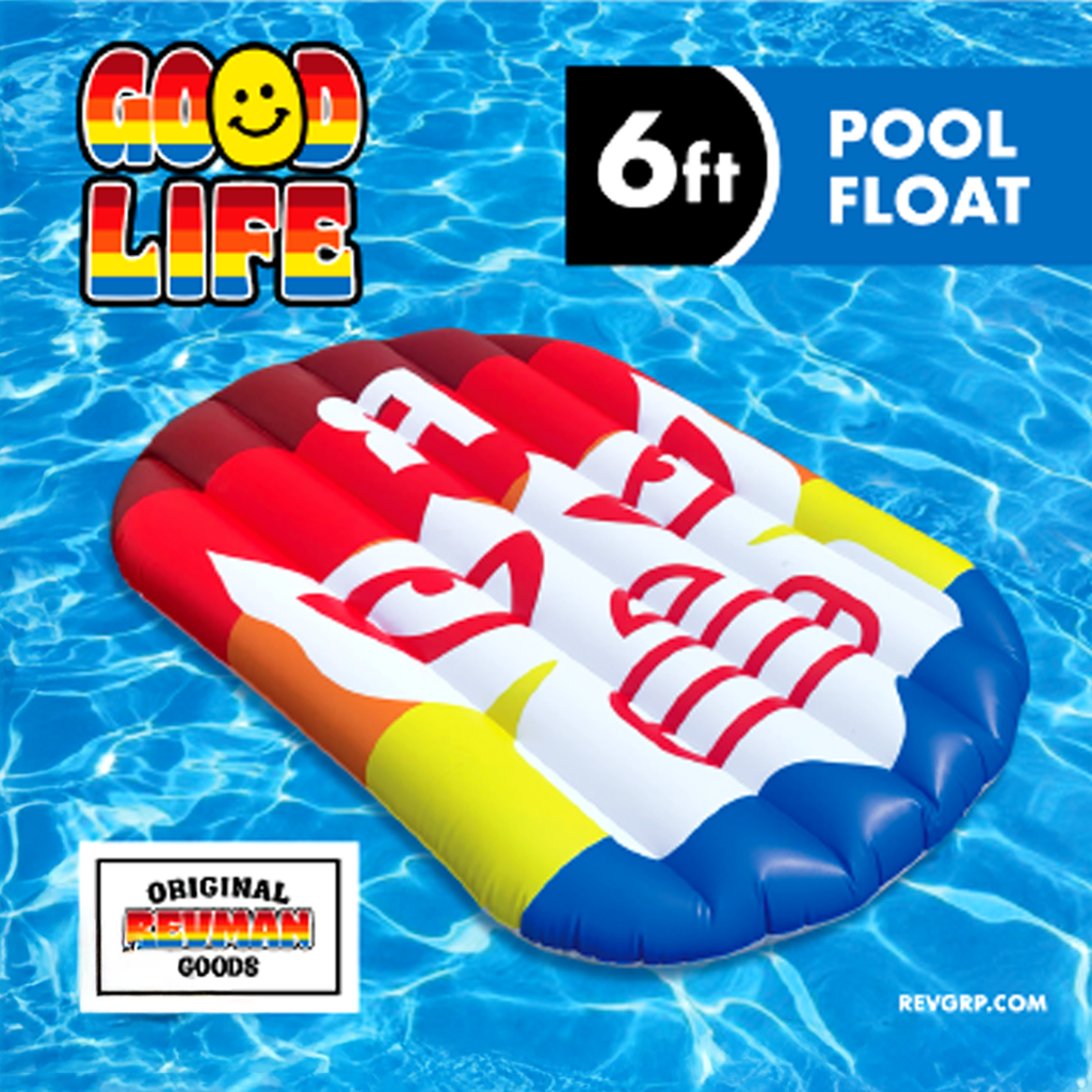 Good Life Pool Float